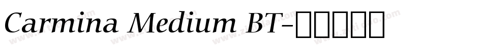 Carmina Medium BT字体转换